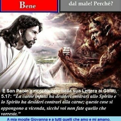 Siamo Creati Dal Bene Ma Siamo Attratti Dal Male